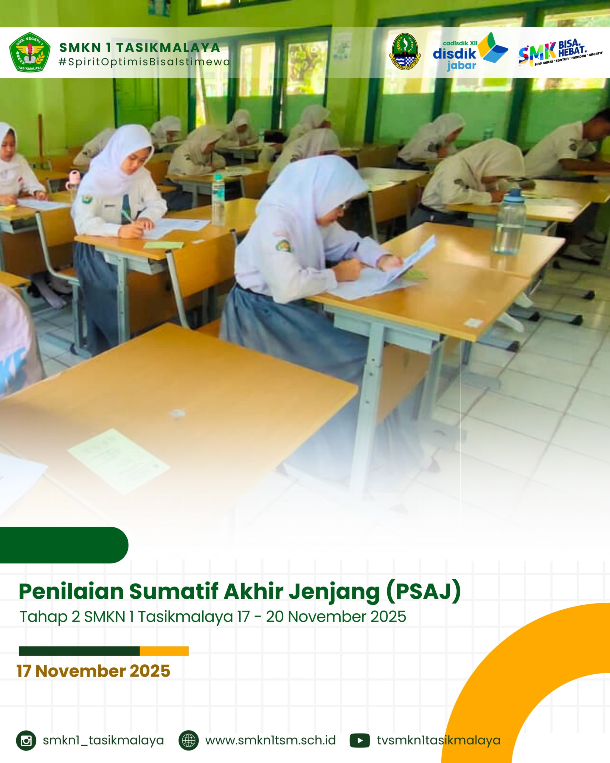 SMKN 1 Tasikmalaya melaksanakan Penilaian Sumatif Akhir Jenjang (PSAJ) Tahap 2